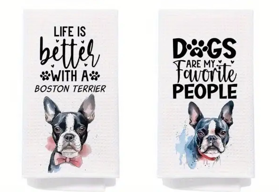 Two white microfibre kitchen tea towels with text and images of Boston Terriers. One towel has the text 'Life is better with a Boston Terrier' and an image of a black and white Boston Terrier.